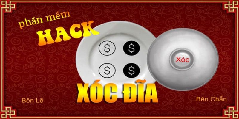 Phần mềm hack xóc đĩa và giới thiệu